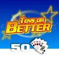 Tens or Better 50 Hand - SPACEMANSLOT88