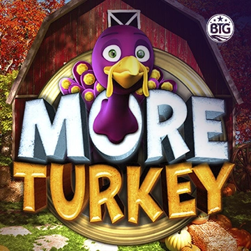 More Turkey - SPACEMANSLOT88