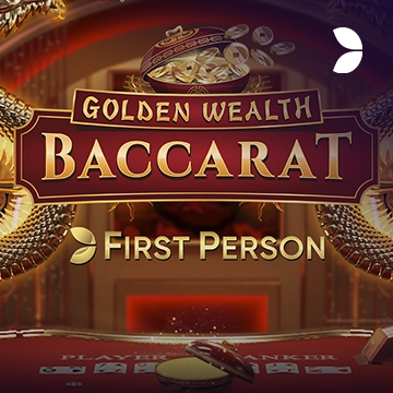 First Person Golden Wealth Baccarat - SPACEMANSLOT88