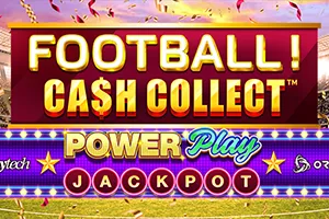 Football! Cash Collect™ PowerPlay Jackpot - SPACEMANSLOT88