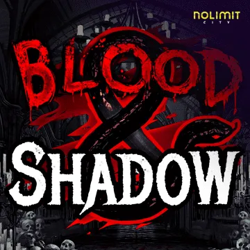 Blood & Shadow - SPACEMANSLOT88