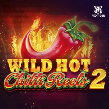 Wild Hot Chilli Reels 2 - SPACEMANSLOT88