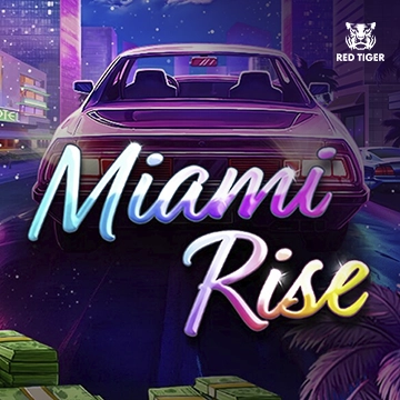 Miami Rise - SPACEMANSLOT88