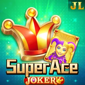 Jili : Super Ace Joker - SPACEMANSLOT88